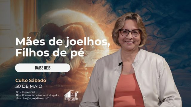 Mães de Joelho, Filhos de Pé