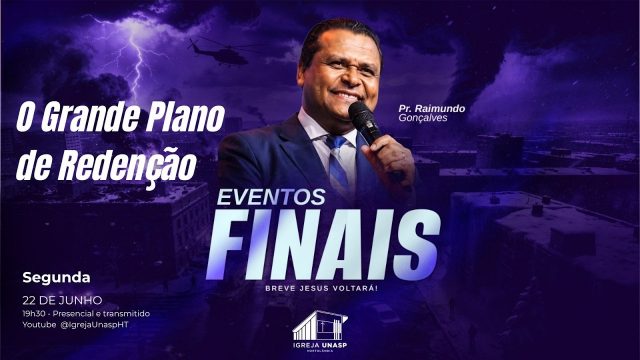 Culto Adventista | Pr Raimundo Gonçalves | "O Grande Plano de Redenção" | Igreja UNASP HT