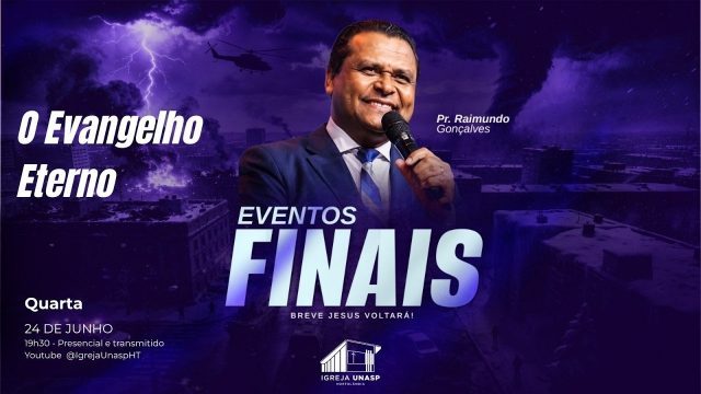 Culto Adventista | Pr Raimundo Gonçalves | "O Evangelho Eterno" | Igreja UNASP HT