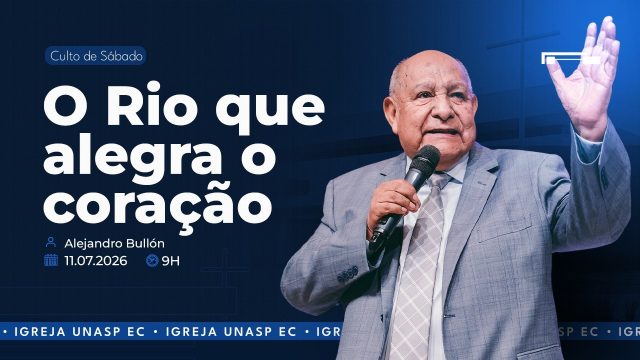 🔵 O Rio que Alegra o Coração | Pr. Alejandro Bullón